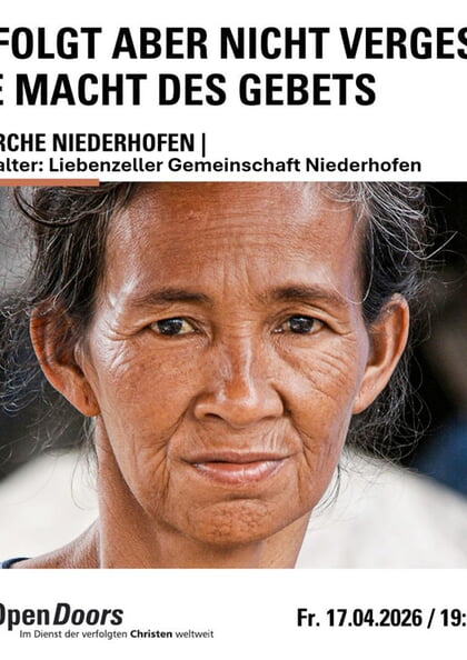 Verfolgt aber nicht Vergessen - die Macht des Gebets